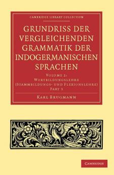 Grundriss Der Vergleichenden Grammatik Der Indogermanischen Sprachen