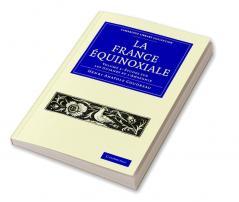 La France Equinoxiale