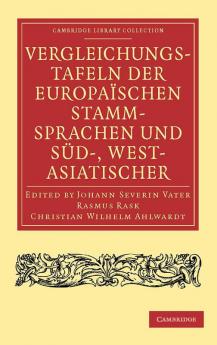 Vergleichungstafeln der europaischen Stamm-Sprachen und Sud- West-             Asiatischer