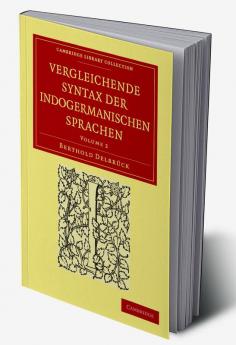 Vergleichende Syntax Der Indogermanischen Sprachen