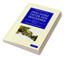 Zwei Jahre unter den Indianern