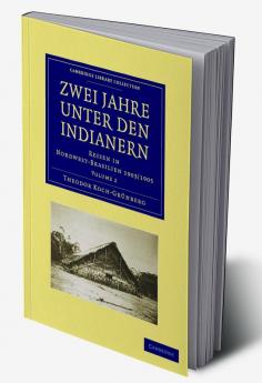 Zwei Jahre Unter Den Indianern