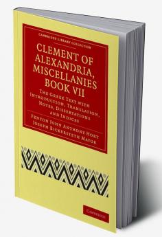 Clement of Alexandria Miscellanies Book VII