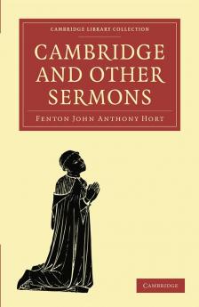 Cambridge and Other Sermons