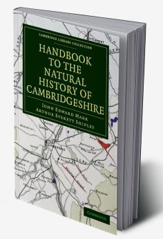 Handbook to the Natural History of Cambridgeshire