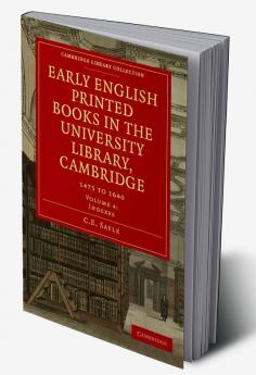 Early English Printed Books in the University Library Cambridge