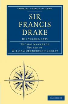 Sir Francis Drake His Voyage 1595