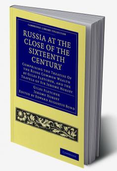 Russia at the Close of the Sixteenth Century
