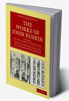 The Works of John Ruskin