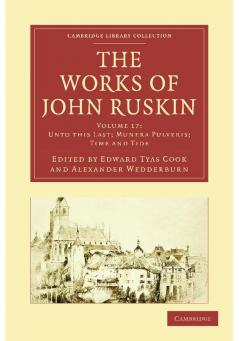 The Works of John Ruskin