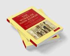 The Works of John Ruskin