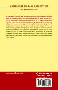 Life and Letters of Sir Richard Claverhouse Jebb O. M. Litt. D.