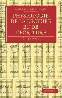 Physiologie de la lecture et de l'ecriture