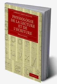 Physiologie de la lecture et de l'ecriture