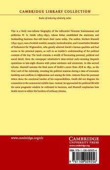 Life and Times of the Right Honourable William Henry Smith M.P