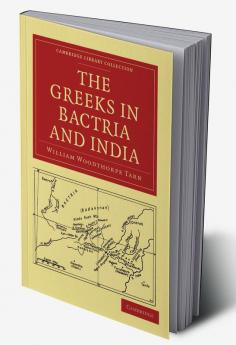 The Greeks in Bactria and India