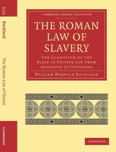 The Roman Law of Slavery