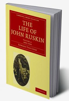 The Life of John Ruskin