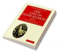 The Life of John Ruskin