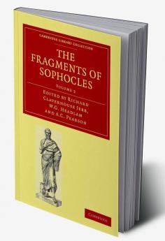 The Fragments of Sophocles