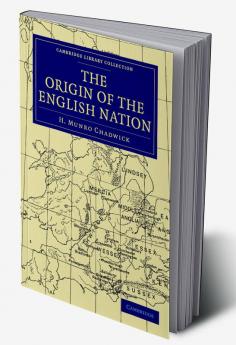 The Origin of the English Nation
