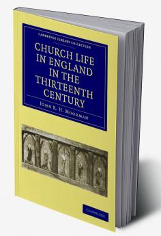 Church Life in England in the Thirteenth Century