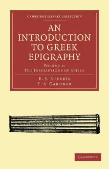 An Introduction to Greek Epigraphy Volume 2