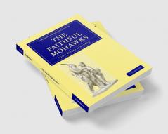 The Faithful Mohawks