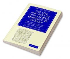 The Life and Acts of Don Alonzo Enriquez de Guzman