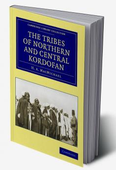 The Tribes of Northern and Central Kordofán