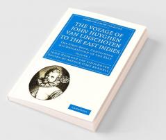 Voyage of John Huyghen van Linschoten to the East Indies