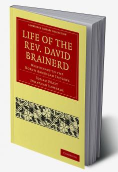 Life of the REV. David Brainerd