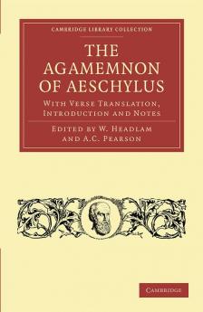 The Agamemnon of Aeschylus
