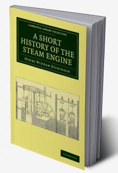 A Short History of the Steam Engine