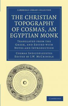The Christian Topography of Cosmas an Egyptian Monk