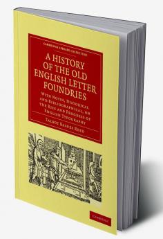 A History of the Old English Letter Foundries