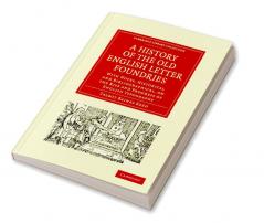 A History of the Old English Letter Foundries