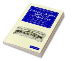 Gilbert Crispin Abbot of Westminster