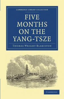 Five Months on the Yang-Tsze