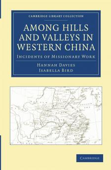 Among Hills and Valleys in Western China