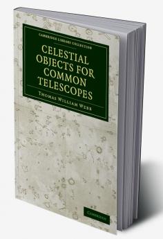 Celestial Objects for Common Telescopes