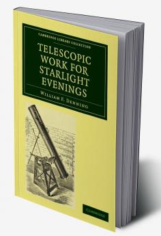 Telescopic Work for Starlight Evenings
