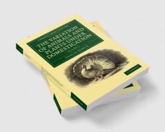 The Variation of Animals and Plants under             Domestication - Volume 1