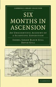 Six Months in Ascension