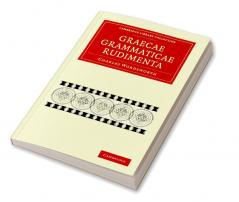 Graecae Grammaticae Rudimenta