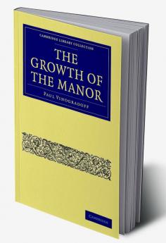 The Growth of the Manor
