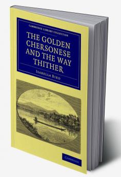 The Golden Chersonese and the Way Thither