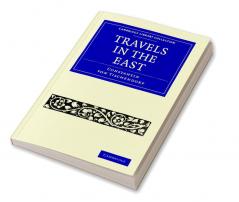 Travels in the East