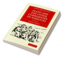 Plato and the Other Companions of Sokrates