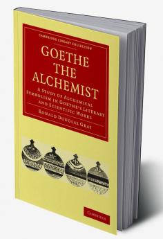 Goethe the Alchemist